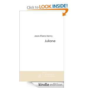 Juliane (French Edition) Jean pierre Henry  Kindle Store
