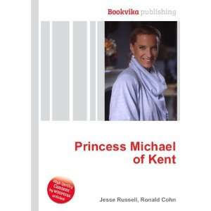  Princess Michael of Kent: Ronald Cohn Jesse Russell: Books