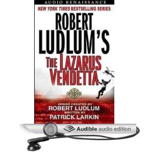 Robert Ludlums The Lazarus Vendetta A Covert One Novel [Abridged 
