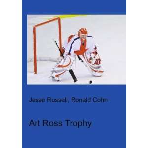  Art Ross Trophy Ronald Cohn Jesse Russell Books