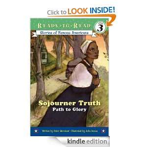 Sojourner Truth (Stories of Famous Americans) Peter Merchant, Julia 