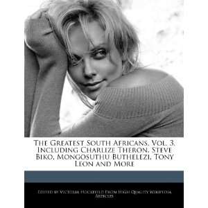 Greatest South Africans, Vol. 3, Including Charlize Theron, Steve Biko 