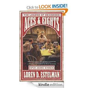 Aces & Eights The Legend of Wild Bill Hickok Loren D. Estleman 