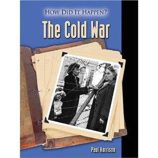 The Cold War (How Did It Happen?) by Paul Harrison ( Hardcover 