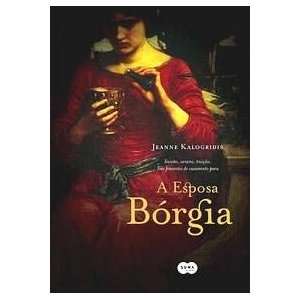  Esposa Borgia (Em Portugues do Brasil) Books