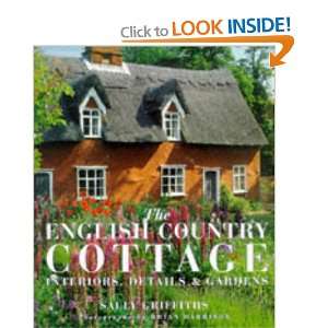 The English Country Cottage  Sally Griffiths Books